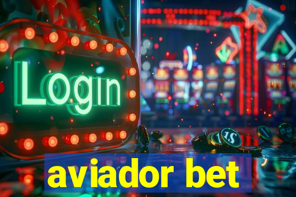 aviador bet